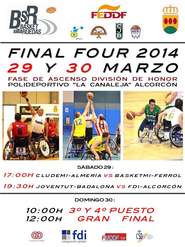 EL POLIDEPORTIVO LA CANALEJA DE LA LOCALIDAD MADRILEÑA DE ALCORCÓN, SERÁ ESCENARIO EL 29 Y 30 DE MARZO DE LA FINAL FOUR Â– FASE FINAL DE ASCENSO A DIVISIÓN DE HONOR DE BALONCESTO EN SILLA DE RUEDAS, CON LA PARTICIPACIÓN DE LOS CUATRO MEJORES EQUIPOS D
