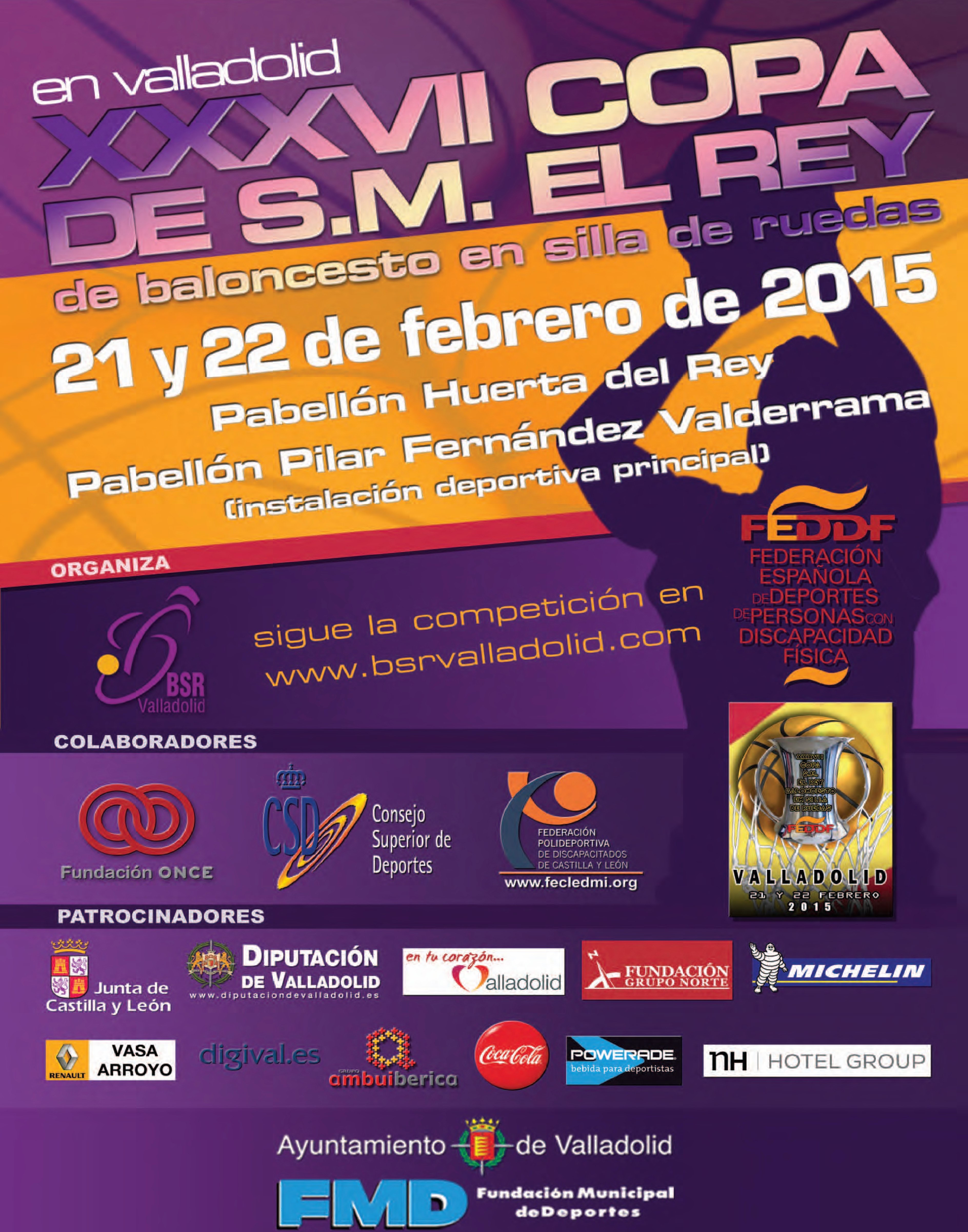 LISTADO DE ÁRBITROS Y RESPONSABLES ARBITRALES, CON MOTIVO DE LA XXXVII COPA DE S.M EL REY DE BALONCESTO EN SILLA DE RUEDAS A CELEBRAR EN VALLADOLID EL 21 Y 22 DE FEBRERO 2015.