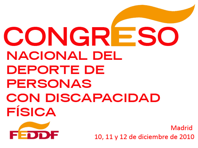 I CONGRESO NACIONAL FEDDF DE DEPORTE DE PERSONAS CON DISCAPACIDAD FÍSICA