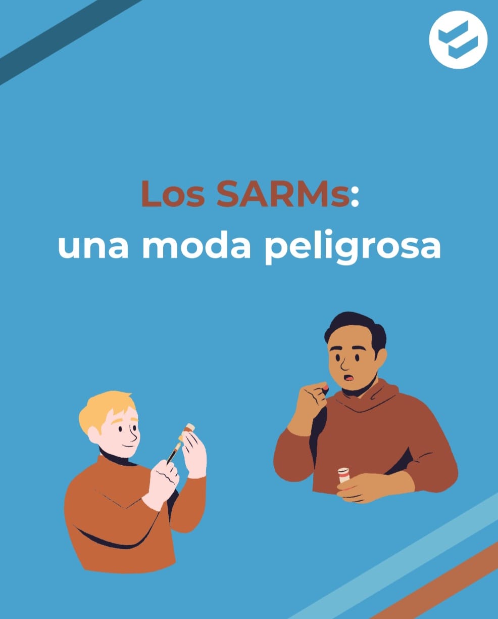 Los SARMs: una moda peligrosa