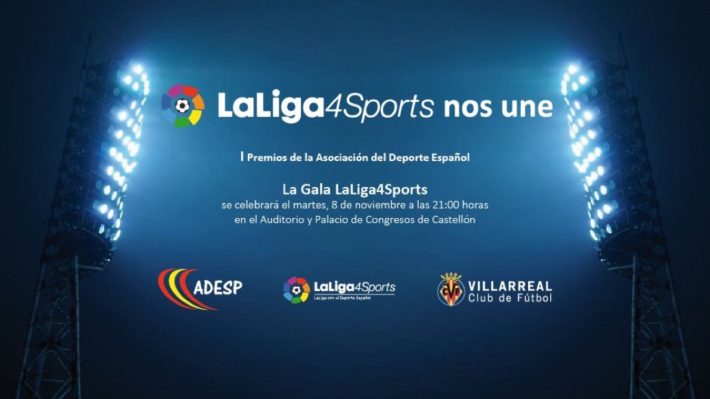  La primera edición de la Gala de LaLiga4Sports se celebrará en Castellón